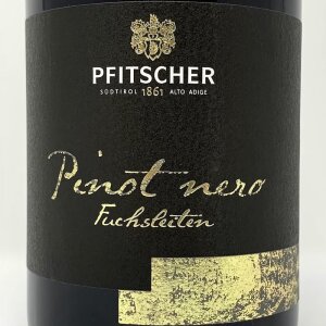 Pinot Nero Fuchsleiten Südtirol Alto Adige DOC 2016 - Pfitscher